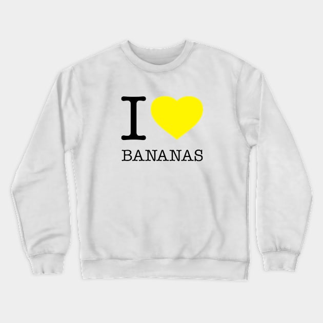 I LOVE BANANAS Crewneck Sweatshirt by eyesblau